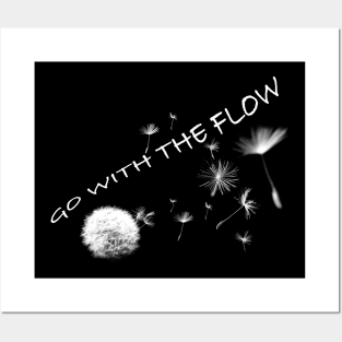 Go with the flow...dandelion Posters and Art